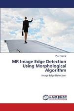 MR Image Edge Detection Using Morphological Algorithm