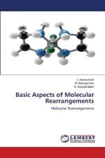 Basic Aspects of Molecular Rearrangements