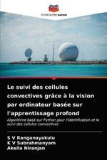 Le suivi des cellules convectives grace a la vision par ordinateur basee sur l'apprentissage profond