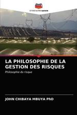 La Philosophie de la Gestion Des Risques