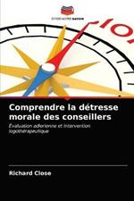 Comprendre la detresse morale des conseillers