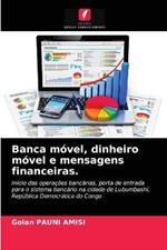 Banca movel, dinheiro movel e mensagens financeiras.