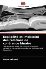 Expliceite et impliceite des relations de coherence binaire