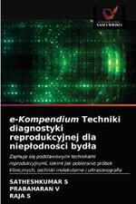 e-Kompendium Techniki diagnostyki reprodukcyjnej dla nieplodnosci bydla