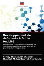 Developpement de defoliants a faible toxicite