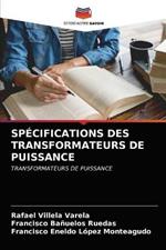 Specifications Des Transformateurs de Puissance