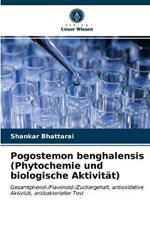 Pogostemon benghalensis (Phytochemie und biologische Aktivitat)