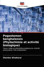 Pogostemon benghalensis (Phytochimie et activite biologique)