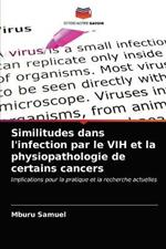 Similitudes dans l'infection par le VIH et la physiopathologie de certains cancers