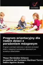 Program orientacyjny dla rodzin dzieci z porazeniem mozgowym