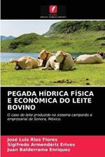 Pegada Hidrica Fisica E Economica Do Leite Bovino