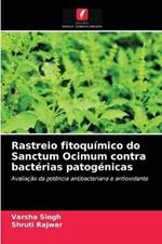 Rastreio fitoquimico do Sanctum Ocimum contra bacterias patogenicas