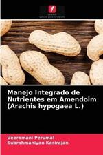 Manejo Integrado de Nutrientes em Amendoim (Arachis hypogaea L.)