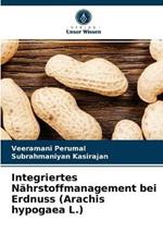 Integriertes Nahrstoffmanagement bei Erdnuss (Arachis hypogaea L.)