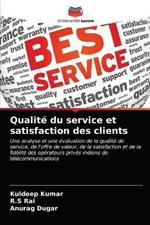 Qualite du service et satisfaction des clients