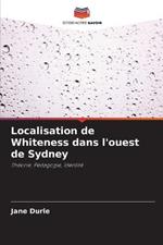 Localisation de Whiteness dans l'ouest de Sydney