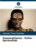 Zoomorphismus - Kultur - Spiritualitat