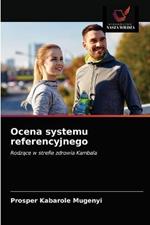 Ocena systemu referencyjnego