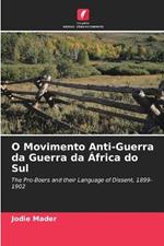 O Movimento Anti-Guerra da Guerra da Africa do Sul