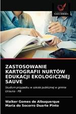 Zastosowanie Kartografii Nurtow Edukacji Ekologicznej Sauve