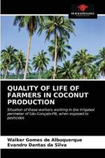 Quality of Life of Farmers in Coconut Production