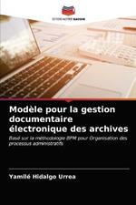 Modele pour la gestion documentaire electronique des archives