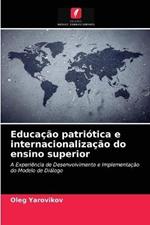 Educacao patriotica e internacionalizacao do ensino superior