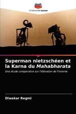 Superman nietzscheen et la Karna du Mahabharata