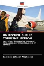 Un Recueil Sur Le Tourisme Medical