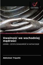 Uwaznosc we wschodniej madrosci