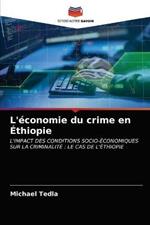 L'economie du crime en Ethiopie