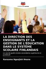 La Direction Des Enseignants Et La Gestion de l'Education Dans Le Systeme Scolaire Finlandais