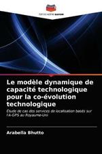 Le modele dynamique de capacite technologique pour la co-evolution technologique