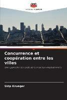 Concurrence et cooperation entre les villes