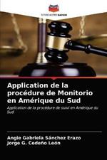 Application de la procedure de Monitorio en Amerique du Sud