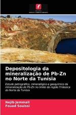 Depositologia da mineralizacao de Pb-Zn no Norte da Tunisia