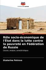 Role socio-economique de l'Etat dans la lutte contre la pauvrete en Federation de Russie