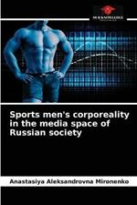 Sports men's corporeality in the media space of Russian society