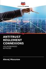 Antitrust Reglement Connexions