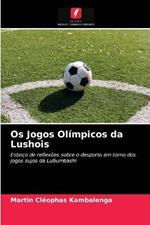 Os Jogos Olimpicos da Lushois