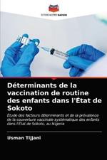 Determinants de la vaccination de routine des enfants dans l'Etat de Sokoto