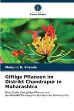 Giftige Pflanzen im Distrikt Chandrapur in Maharashtra