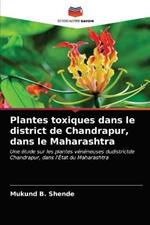 Plantes toxiques dans le district de Chandrapur, dans le Maharashtra