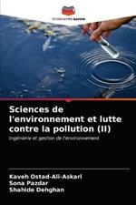 Sciences de l'environnement et lutte contre la pollution (II)