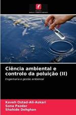 Ciencia ambiental e controlo da poluicao (II)