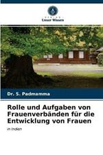 Rolle und Aufgaben von Frauenverbanden fur die Entwicklung von Frauen