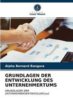 Grundlagen Der Entwicklung Des Unternehmertums