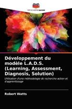 Developpement du modele L.A.D.S. (Learning, Assessment, Diagnosis, Solution)