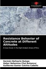 Resistance Behavior of Concrete at Different Altitudes