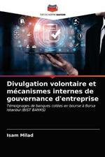 Divulgation volontaire et mecanismes internes de gouvernance d'entreprise